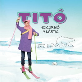 ESTRELLA POLAR, Titó. Excursió a l'Àrtic - Cristina Jiménez Carbó