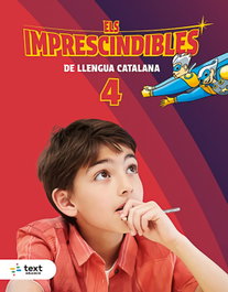 TEXT EDUCACIO, Imprescindibles. Llengua 4, Mariona Mas Bassas - TEXT EDUCACIO