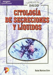 PARANINFO, Citología de secreciones y líquidos - Martínez Giron, Rafael