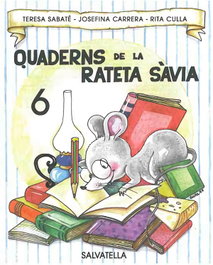 Quadern Rateta Sàvia 6 (maj.), Teresa Sabaté Rodié - SALVATELLA