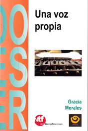 UNA VOZ PROPIA, Gracia Morales Ortiz - ÑAQUE