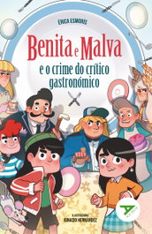 Benita e Malva e o crime do crítico gastronómico, Érica Esmorís - TAMBRE-EDELVIVES
