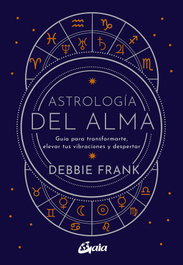 GAIA, Astrología del alma, Debbie Frank