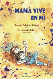 Mamá vive en mí, Rosario Baleirón Sóñora - HERCULES EDICIONES