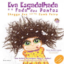 EVA ESGADELHADA E A FADA DOS PENTES, Tania Bailao Lopes - BRIZA EDITORA