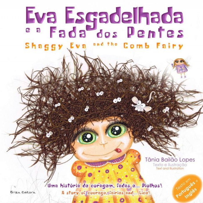 EVA ESGADELHADA E A FADA DOS PENTES, Tania Bailao Lopes - BRIZA EDITORA