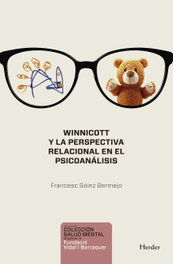 HERDER Winnicott y la perspectiva relacional en el psicoanálisis