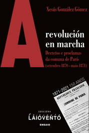 A Revolución en Marcha, Xesús González Gómez - LAIOVENTO, S.L.