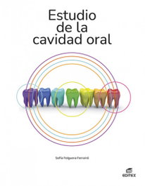 EDITEX, ESTUDIO DE LA CAVIDAD ORAL 2023 - EDITEX