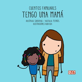 Tengo una mamá, Antònia Cardona Gavilà - EDICIONS 96