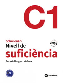 Solucionari Nivell C1, AA.VV - CASTELLNOU EDICIONS