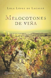 Melocotones de viña, Lola Lopez de Lacalle Lopez - TXERTOA