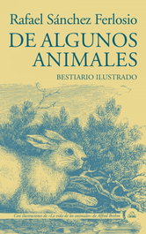 De algunos animales, Rafael Sánchez Ferlosio - RANDOM HOUSE