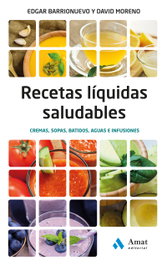 AMAT EDITORIAL, Recetas líquidas saludables