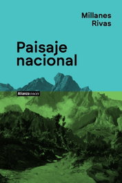 Paisaje nacional, Millanes Rivas - ALIANZA
