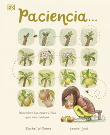 DORLING KINDERSLEY (DK) Paciencia, Rachel Williams - DORLING KINDERSLEY (DK)