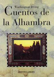 Cuentos de la alhambra, Washington Irving - COMARES