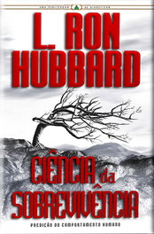 Ciência da sobrevivência, L. Ron Hubbard - NEW ERA PUBLICATIONS