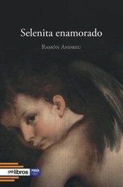 OLE LIBROS, Selenita enamorado, Ramón Andreu - OLE LIBROS