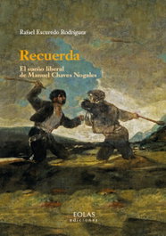 EOLAS Recuerda. El sueño liberal de Manuel Chaves Nogales, Rafael Escuredo - EOLAS