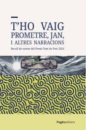 T'ho vaig prometre, Jan, i altres narracions, Vv.Aa.3 - PAGES EDITORS