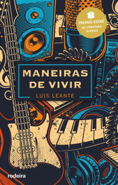 Maneiras de vivir, Luis Leante Chacón - RODEIRA