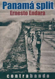 Panamá Split, Ernesto Endara Estrada - CONTRABANDO