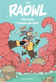 NUEVO NUEVE, Raowl - 2: Piel de asno/La princesa que apesta - Tebo