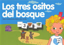 LOS TRES OSITOS DEL BOSQUE, María Luisa Carrillo - CEPE