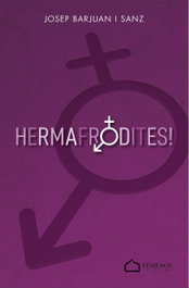 Hermafrodites, Josep Barjuan Sanz - TEMENOS