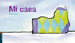 Mi casa, Émile Jadoul - EDELVIVES