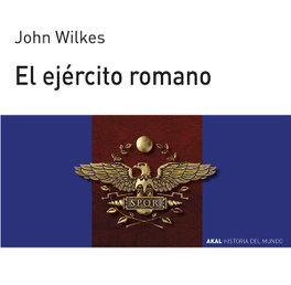 AKAL, El ejército romano - AKAL
