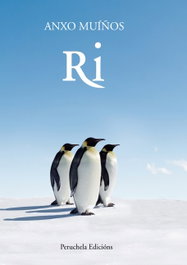 Ri, Anxo Muiños - PERUCHELA EDICIONS