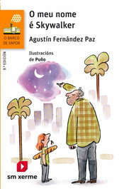 O MEU NOME E SKYWALKER, Agustín Fernández Paz - SM