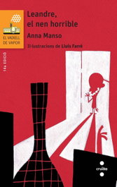 Leandre, el nen horrible, Anna Manso - CRUILLA