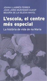 L'escola, el centre més especial, Joana Llabrés Ferrer - MOLL EDITORIAL