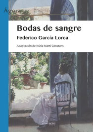 Bodas de sangre, Federico García Lorca - La Mar de Facil