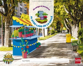 SM, PROYECTO EXPLORA. AL OTRO LADO DE LA CALLE 5 AÑOS 1ªTRIMESTRE 2017
