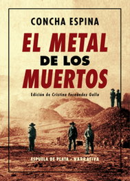 El metal de los muertos, Concha Espina - ESPUELA DE PLATA