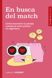 En busca del match, Julieta Vázquez - HAZLO SIMPLE