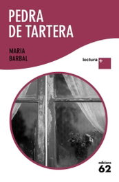 Pedra de tartera, Maria Barbal - EDICIONS 62