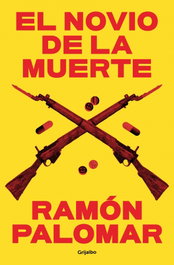 Grijalbo, El novio de la muerte, Ramón Palomar - Grijalbo
