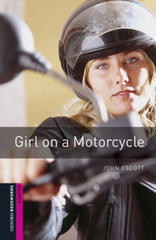 OXFORD UNIVERSITY PRESS Girl on a Motorcycle MP3 Pack, John Escott - OXFORD UNIVERSITY PRESS