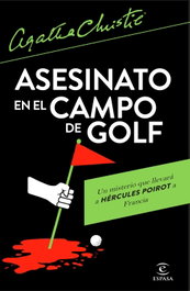 Asesinato en el campo de golf, Agatha Christie - ESPASA CALPE