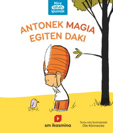 Antonek magia egiten daki, Ole Könnecke - IKASMINA