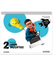 ANAYA, ¡Vaya inventos!. Nivel 2 - 4 Años