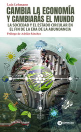Cambia la economía y cambiarás el mundo, Luis Lehmann - ULTIMA LINEA
