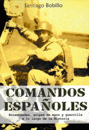 COMANDOS ESPAÑOLES, Santiago Bobillo - GLYPHOS EDITORIAL