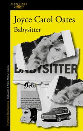 Babysitter, Joyce Carol Oates - ALFAGUARA