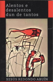 Alentos e desalentos dun de tantos, Xesus Redondo Abuin - ANDAVIRA